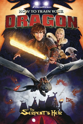 HOW TRAIN YOUR DRAGON SERPENTS HEIR
