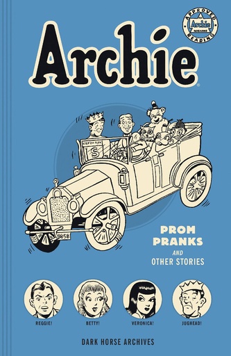 ARCHIE ARCHIVES PROM PRANKS AND OTHER STORIES