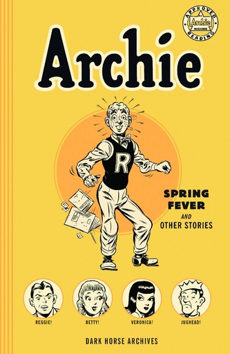 ARCHIE ARCHIVES SPRING FEVER AND OTHER STORIES