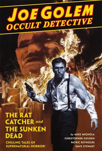 JOE GOLEM OCCULT DETECTIVE HC 01 RAT CATCHER & SUNKEN DE