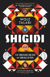 SHIGIDI AND BRASS HEAD OF OBALUFON