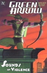 GREEN ARROW THE SOUNDS OF VIOLENCE