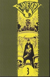 PLANETARY 03 LEAVING THE 20 TH CENTURY