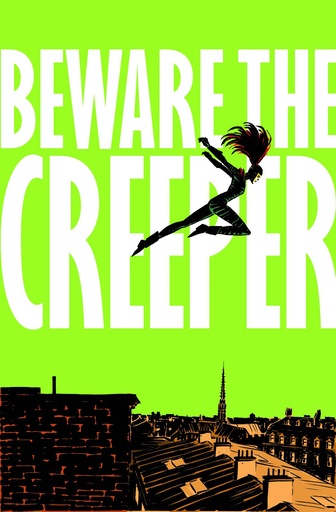 BEWARE THE CREEPER