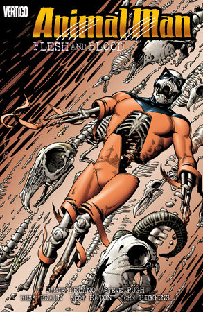 ANIMAL MAN 06 FLESH AND BLOOD