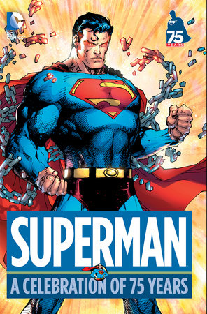 SUPERMAN A CELEBRATION OF 75 YEARS HC
