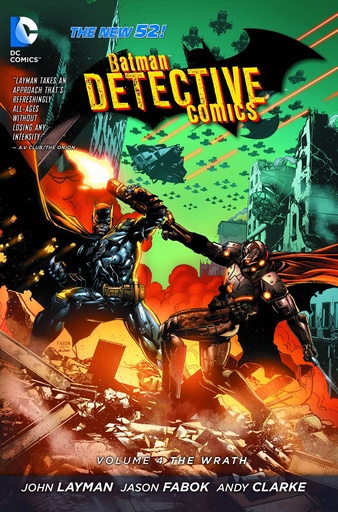 BATMAN DETECTIVE COMICS 04 THE WRATH