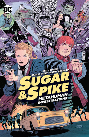 SUGAR & SPIKE METAHUMAN INVESTIGATIONS