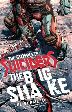 COMPLETE SUICIDERS THE BIG SHAKE