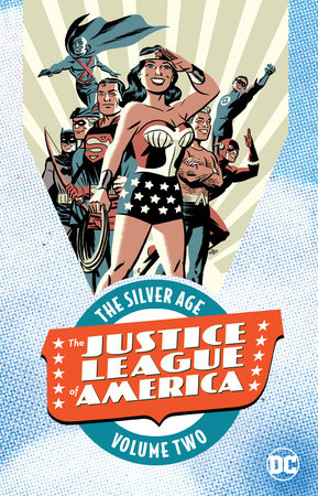 JUSTICE LEAGUE OF AMERICA THE SILVER AGE 02