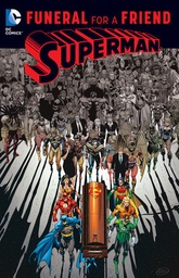 SUPERMAN FUNERAL FOR A FRIEND