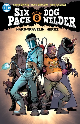SIXPACK & DOGWELDER HARD TRAVELIN HEROZ