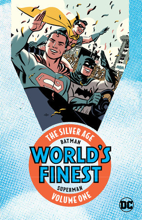 BATMAN & SUPERMAN IN WORLDS FINEST 01 THE SILVER AGE
