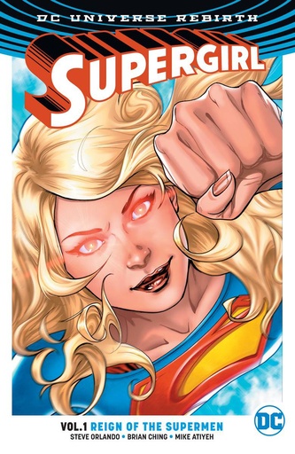 SUPERGIRL 01 REIGN OT CYBORG SUPERMEN (REBIRTH)
