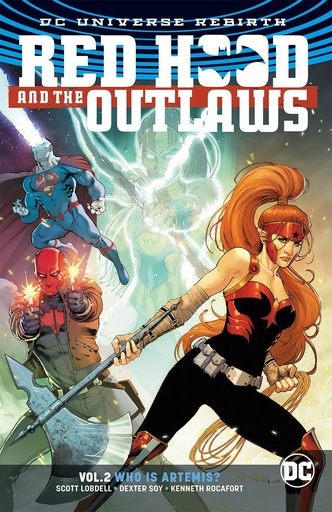RED HOOD & THE OUTLAWS 02 WHO IS ARTEMIS (REBIRTH)