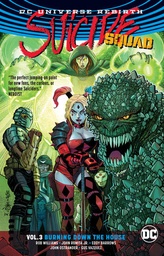 SUICIDE SQUAD 03 BURNING DOWN THE HOUSE (REBIRTH)