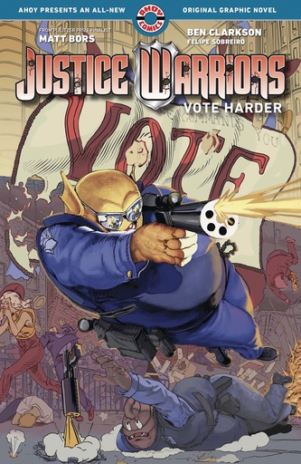 JUSTICE WARRIORS 2 VOTE HARDER