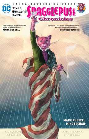 EXIT STAGE LEFT THE SNAGGLEPUSS CHRONICLES