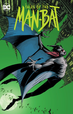 BATMAN TALES OF THE MAN BAT