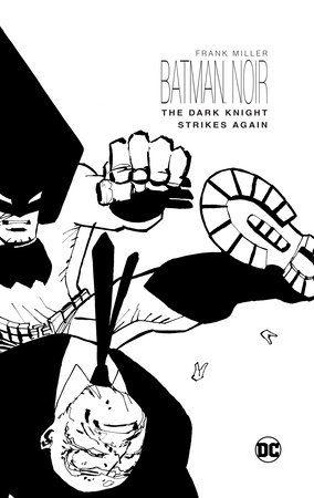 BATMAN NOIR THE DARK KNIGHT STRIKES AGAIN HC