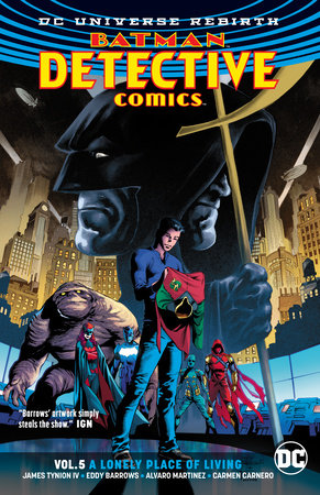 BATMAN DETECTIVE 05 LONELY PLACE OF LIVING REBIRTH