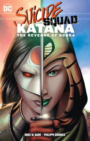 SUICIDE SQUAD KATANA THE REVENGE OF COBRA