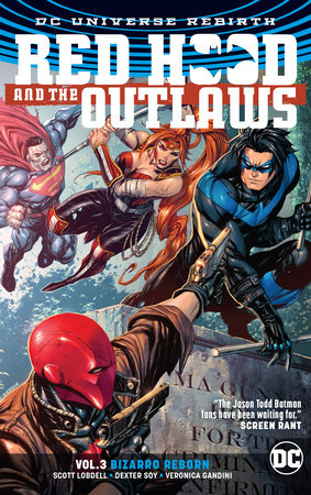 RED HOOD & THE OUTLAWS 03 BIZARRO REBORN REBIRTH
