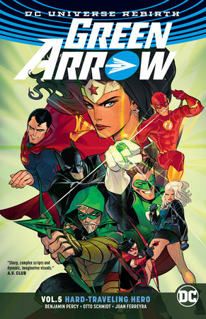 GREEN ARROW 05 HARD TRAVELING HERO REBIRTH