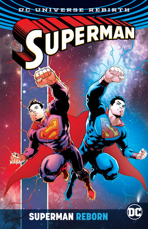 SUPERMAN REBORN REBIRTH