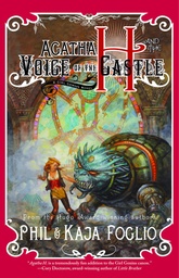 AGATHA H & VOICE OF THE CASTLE GIRL GENIUS NOVEL HC