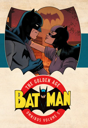 BATMAN THE GOLDEN AGE OMNIBUS HC 05