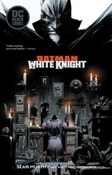 BATMAN WHITE KNIGHT