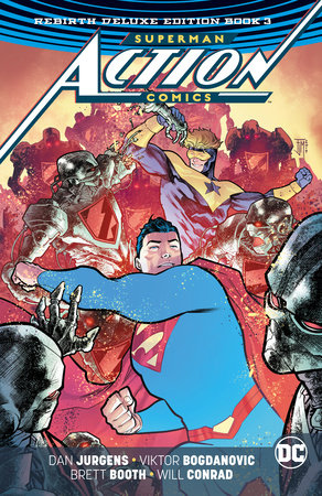 SUPERMAN ACTION COMICS REBIRTH DLX COLL HC 03