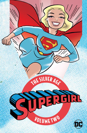 SUPERGIRL THE SILVER AGE 02