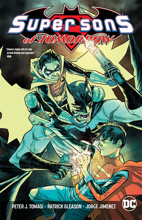 SUPER SONS OF TOMORROW REBIRTH