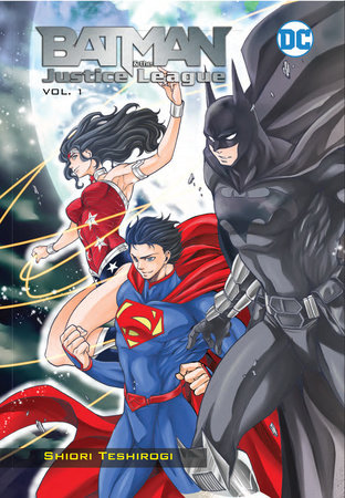 BATMAN & THE JUSTICE LEAGUE MANGA 01
