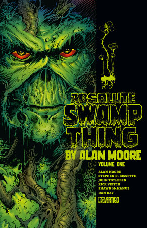 ABSOLUTE SWAMP THING HC 01 BY ALAN MOORE