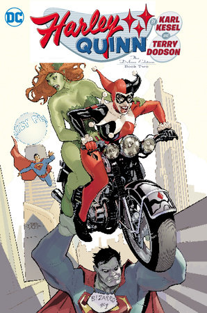 HARLEY QUINN BY KESEL & DODSON DLX ED HC 02