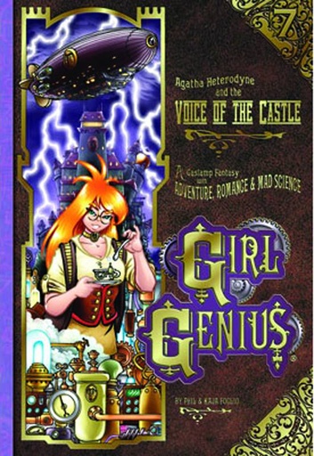 GIRL GENIUS 07 AGATHA & VOICE O/T CASTLE