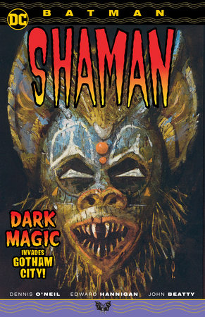 BATMAN SHAMAN