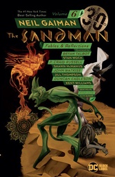 SANDMAN 06 FABLES & REFELCTIONS 30TH ANNIV ED