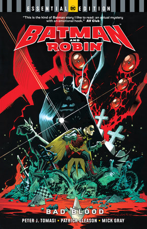 BATMAN AND ROBIN BAD BLOOD ESSENTIAL EDITION