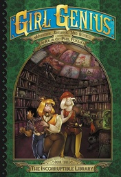 GIRL GENIUS SECOND JOURNEY 03 INCORRUPTIBLE LIBRARY