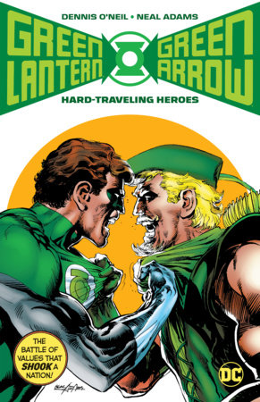GREEN LANTERN GREEN ARROW HARD TRAVELING HEROES