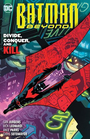 BATMAN BEYOND 06 DIVIDE CONQUER AND KILL