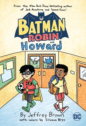 BATMAN AND ROBIN AND HOWARD