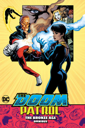 DOOM PATROL THE BRONZE AGE OMNIBUS HC