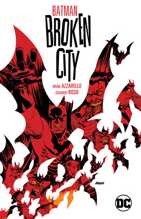 BATMAN BROKEN CITY