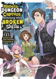 MODERN DUNGEON CAPTURE STARTING WITH BROKEN SKILLS 3
