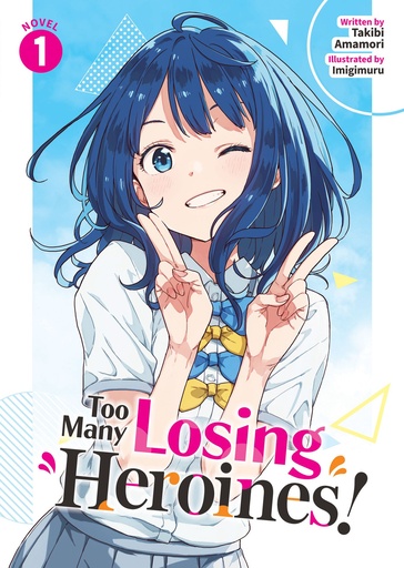 TOO MANY LOSING HEROINES 1